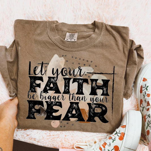 Let Your Faith Be Bigger