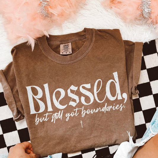 Blessed But Still Got Boundaries