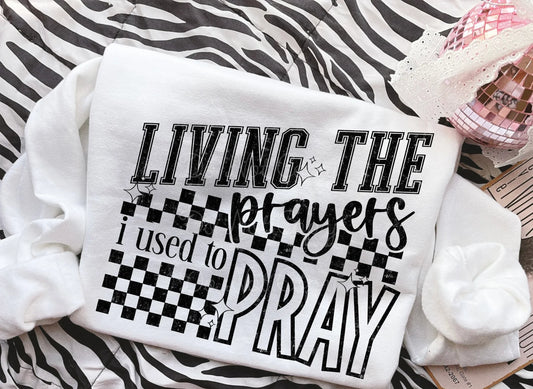 Living The Prayers