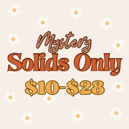 Mystery Solids Only