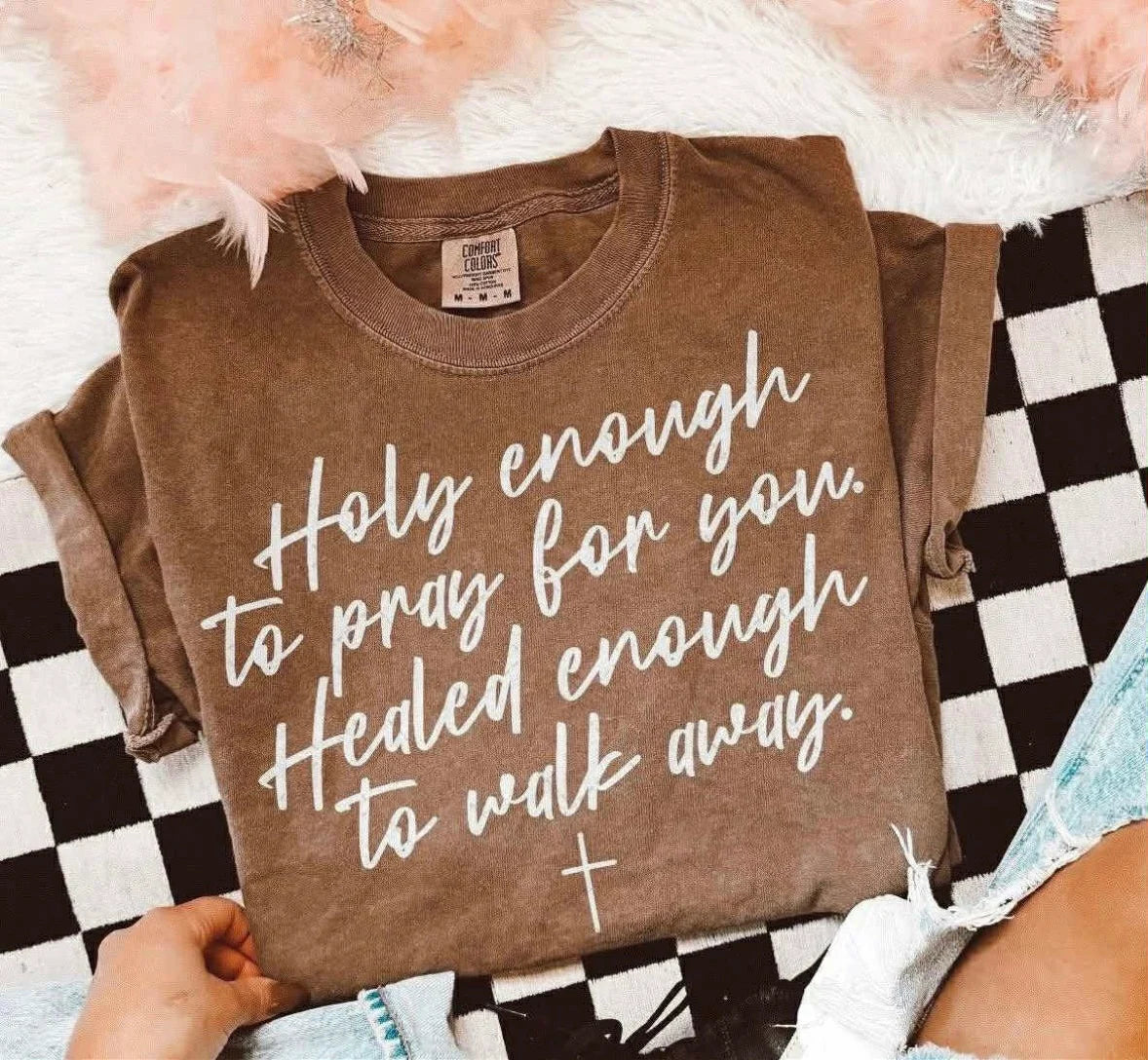 Holy Enough To Pray For You